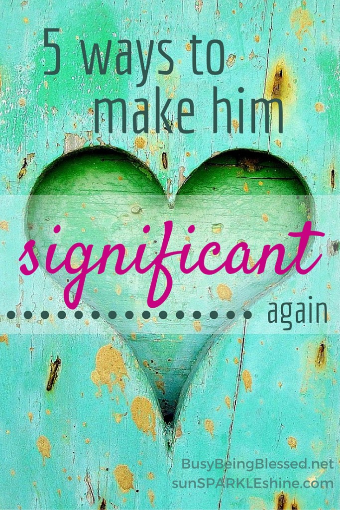 It took a scary incident to remind me to value my husband. Now I share some marriage advice and 5 ways to make your husband feel significant again. Plus you get 15 extra tips to help you speak his love language!