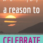 No Ordinary Day – A Reason to Celebrate