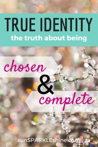 What is it that defines you? Look to God's word to find your true identity. He's called you to be chosen and complete. Now there's no need to look further. The bible offers all you need for life and godliness.