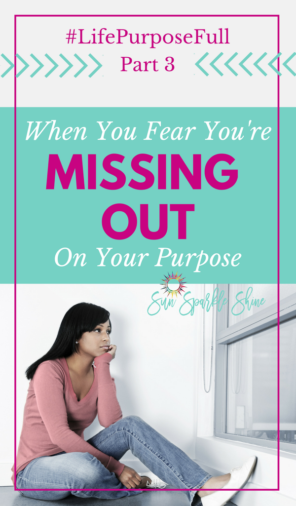 Do you have a fear of missing out on God's purpose in your life? Allow these 3 scriptures to encourage your soul and remind you of God's promises. This is part of the #LifePurposeFull series about seeking and fulfilling God’s purpose in your life. 