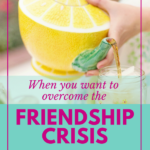 When You Want to Overcome the Friendship Crisis {Introducing the Sparkle Circle}