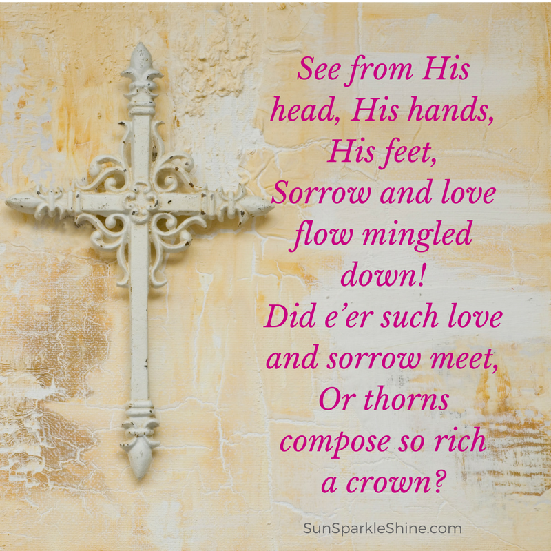 The Cross of Christ is a beautiful image of God’s love for us but is it just a symbol? Or does the Cross have the power to transform our lives? To find out more, read this devotional with prompts from the old hymn When I Survey the Wondrous Cross on SunSparkleShine.com. 