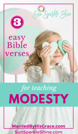 how-to-teach-modesty-with-3-easy-bible-verses-sunsparkleshine