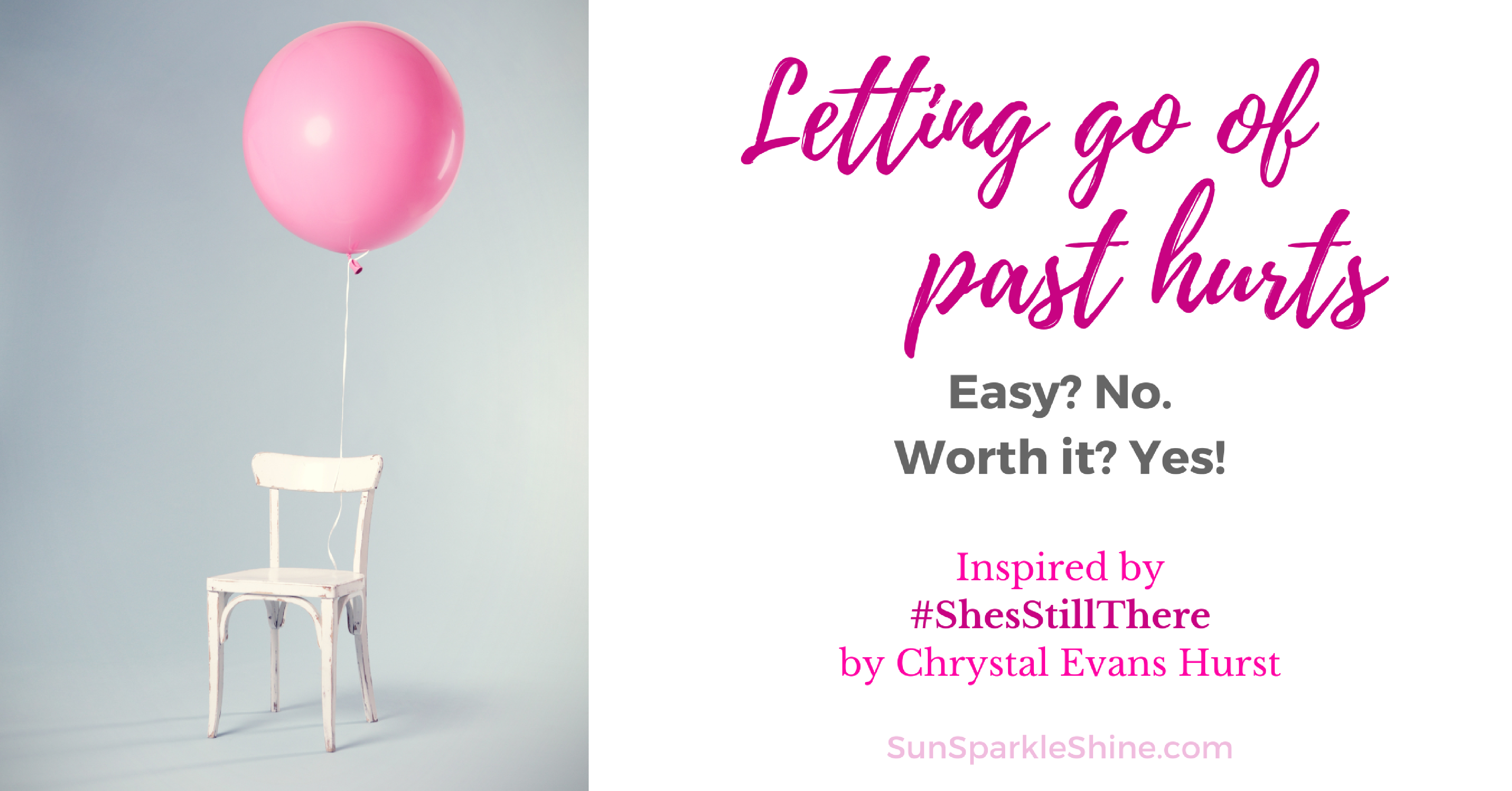 Letting go is often hard to do until we experience the possibilities that lie in moving forward. Inspired by She's Still There, Chrystal Evans Hurst