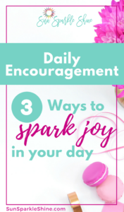 There’s nothing like a dose of encouragement to get you through your day. Here are some creative ways to add a spark of joy to each day with daily encouragement. #encouragement #joy #inspiration