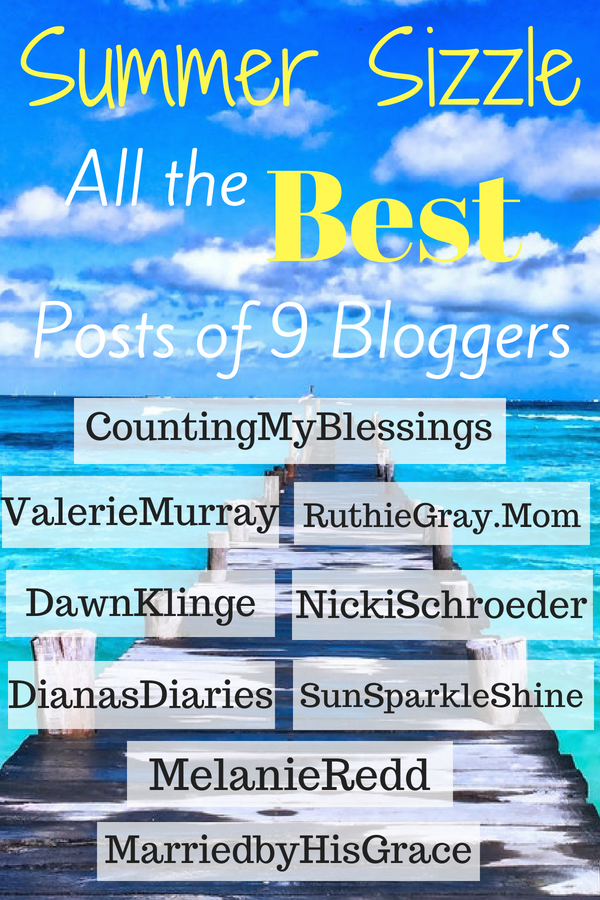 Summer Sizzle Blog Hop - All the best posts from 9 Christian bloggers