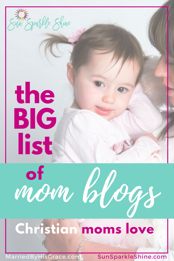 With so many mom blogs out there, how do you find the best one for you? We've scoured the internet to bring you this big list of mom blogs that are perfect for the Christian mom. #moms #momblogs #parenting