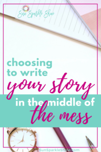 Have you ever felt called to write your story but couldn't get past the mess in your life? What if God is calling you to write it anyway? Will you respond? #iamwriting #mystory
