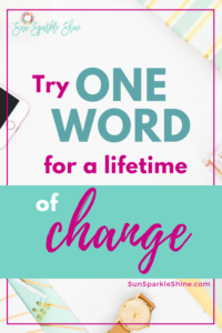 One word for the year for a lifetime of change. Get your One Word idea generator here.