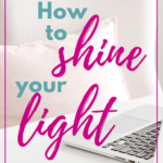 How to Shine Your Light in a Digital World