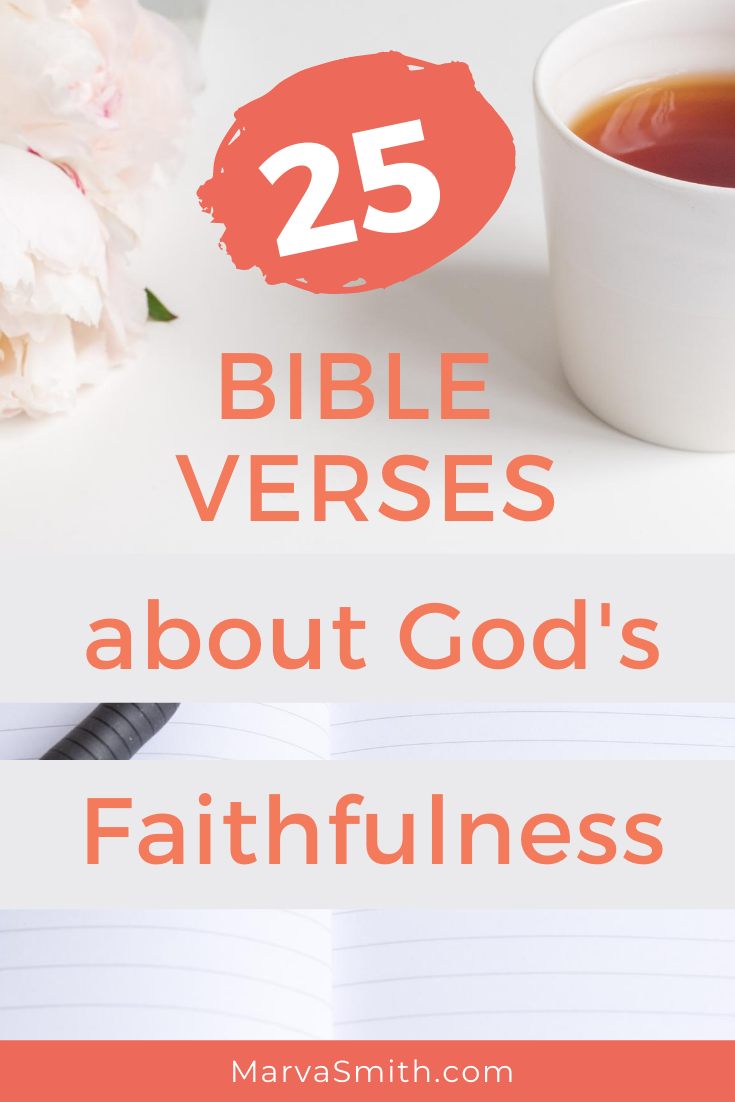 Bible Verses about God's Faithfulness - Marva Smith